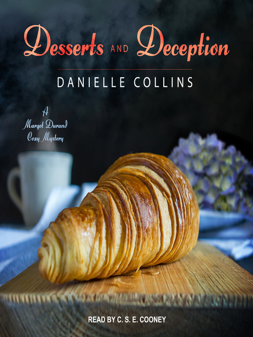 Title details for Desserts and Deception by Danielle Collins - Available